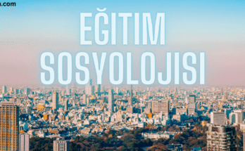 Eğitim Sosyolojisi