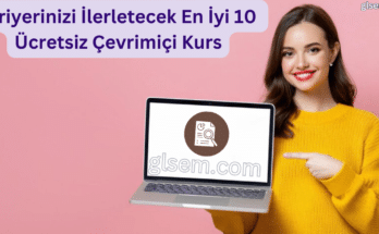 Kariyerinizi İlerletecek En İyi 10 Ücretsiz Çevrimiçi Kurs