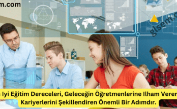 Geleceğin Eğitimcileri İçin En İyi Eğitim Dereceleri