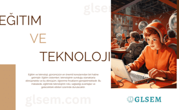 Eğitim ve Teknoloji