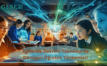 Teknoloji Ile Dönüşen Öğretim Yöntemleri