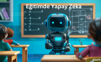 Eğitimde Yapay Zeka