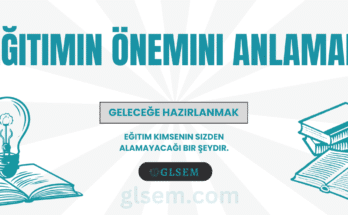 Eğitimin Önemini Anlamak