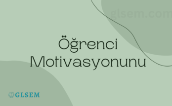 Öğrenci Motivasyonunu
