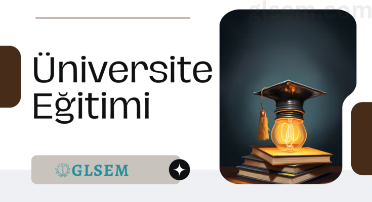 Üniversite Eğitiminin