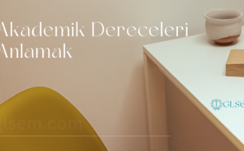 Akademik Dereceleri Anlamak